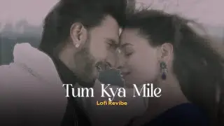 Tum Kya Mile (Happy Pills Revibe) | Rocky Aur Rani Kii Prem Kahaani | Arijit Singh