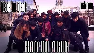 [KPOP IN PUBLIC - BLACK ON BLACK DANCE COVER] -- NCT 2018 -- 엔시티 2018 [YOURS TRULY COLLAB]