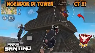 NGENDOK PAKAI SANTINO DI TOWER CT !! DI TEMENIN MURID NGENDOK PUSH MASTER