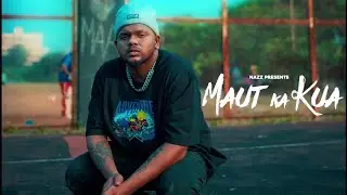 NAZZ - MAUT KA KUA (Prod. Audiocrackerr) [Official Music Video]