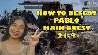 Defeating Pablo : MAIN QUEST 21.4  | NightCrows #nightcrows
