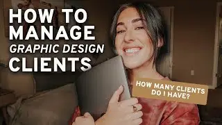 How To Manage Graphic Design Clients (Steal These Strategies 😉)