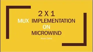 2×1 MUX Implementation on Microwind | VLSI | Electrical Engineering