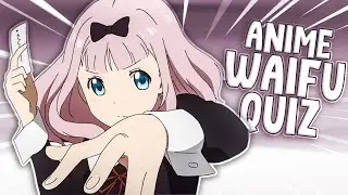 ANIME WAIFU QUIZ [EASY] by Quiznime
