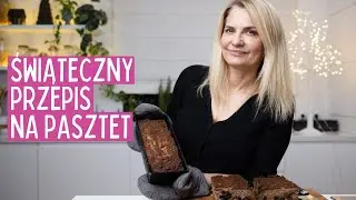 Domowy Pasztet na Święta Bożego Narodzenia - Pyszny Przepis