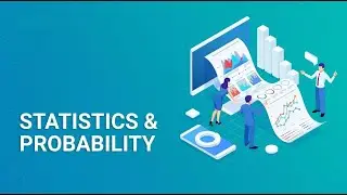 Learn Statistics and Probability - Full Course
