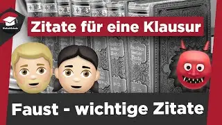 Faust - important quotes for an exam explained - Faust Abitur preparation - Faust summary!