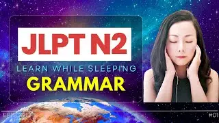 JLPT N2 Grammar | Japanese Learn While Sleeping #jlptn2