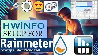 📌 How to Set Up HWiNFO to Work with Rainmeter + Full Guide! 🔥