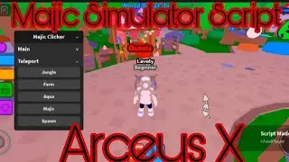 Arceus X Majic Simulator Script Auto Farm Auto Rebirth And Teleport