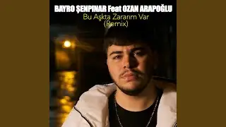 Bu Aşkta Zararım Var (Remix)