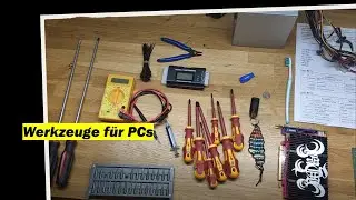 Diese Werkzeuge empfehle ich, wenn man PCs reparieren möchte