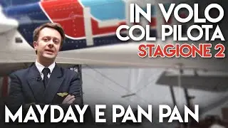 In Volo col Pilota - MayDay e PanPan