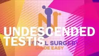 UNDESCENDED TESTIS