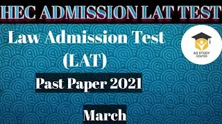 HEC LAT March TEST I Past Paper 2021 I AS STUDY CENTER