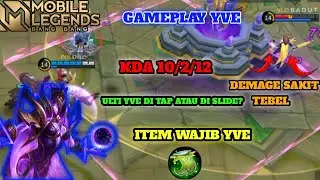 GAMEPLAY YVE | BEGINI CARA MAIN YVE DARI PASIF & SKILL | BUILD YVE TERSAKIT 2023