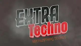 Extra Techno vol.1 [ SAMPLES, LOOPS & SOUNDS ]