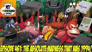 YoVideogames Podcast Episode 461: The Insanity that was 1994!