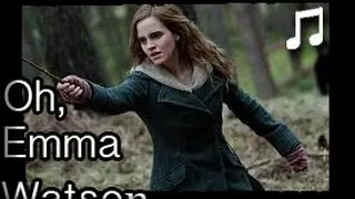 Oh, Emma Watson - A love song