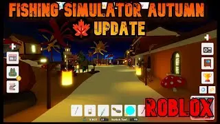 Roblox Fishing Simulator-Fall Update!