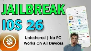 Jailbreak iOS 26 Untethered [No Computer] - Unc0ver Jailbreak 26 Untethered