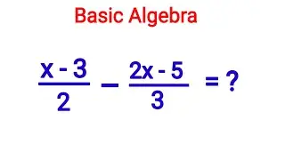 Basic Algebra and Algebraic Manipulation || How to Solve Linear Equations 