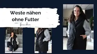 Einfache Weste nähen - ohne Futter (Schnittmuster Edda)