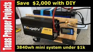 3840wh mini system for under $999 | Texas Prepper Projects