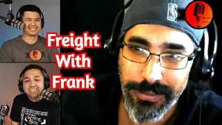 Freight Logistics With Frank From Speaking It Real