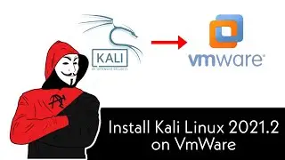 Install Kali Linux On Vm Ware ( Virtually ) | Kali Linux 2021.2👨‍💻🔥