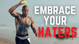 Embrace Your Haters - BECOME ANIMALISTIC - David Goggins Motivational Speech
