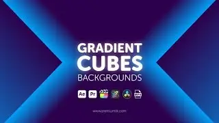 Top After Effects Projects: Gradient Cubes Backgrounds + Free Font