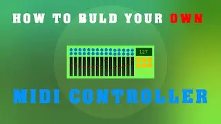 Project: DIY MIDI CONTROLLER (simple animation)