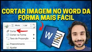 Como Cortar Uma Imagem No Word - Passo a Passo Rápido