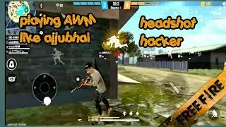 playing with AMW like ajjubhai94. Playing like hacker. Best clash squad gameplay. Free fire