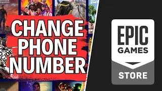 How to Change Phone Number on Epic Games 2024?