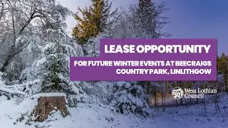 Lease opportunity for future winter events at Beecraigs Country Park, Linlithgow