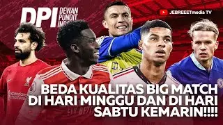 🔴MANCHESTER UNITED VS ARSENAL GILA! LIVERPOOL VS CHELSEA TIM GUREM, RONALDO DI ARAB - DPI - EPS 788