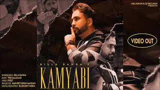 Kamyabi - Official Video | Billa Banga | The Kalakaar | Latest Punjabi Song 2024