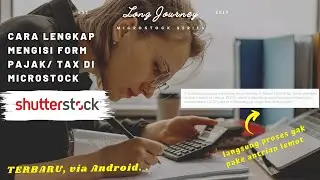 TERBARU!. CARA LENGKAP MENGISI FORM PAJAK/ TAX DI MICROSTOCK SHUTTERSTOCK 