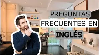 PREGUNTAS FRECUENTES EN INGLÉS QUE YA DEBERÍAS DE SABER!!