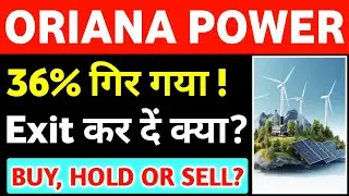 Oriana Power Share Analysis | Oriana Power Share Latest News