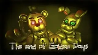 {SFM FNaF RUS} The End of Golden Days