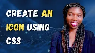 How to Create Icon Using CSS Tutorial