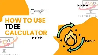How to Use TDEE Calculator Tool Online By Ezonlinetools.com