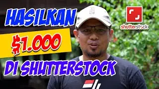Cara Mendapatkan 1.000 Dollar di Shutterstock