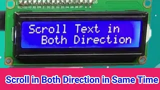 16x2 LCD Scroll Text in Both Direction in Same time || Arduino LCD Projects