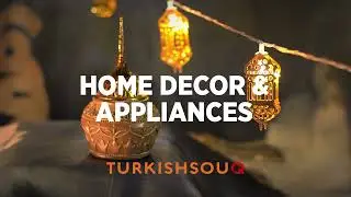Get Ready For Ramadan with Turkish Souq