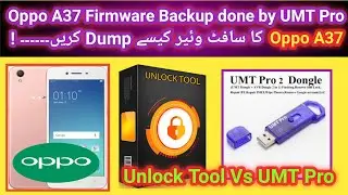 Oppo A37 (A37fw) Firmware dump/backup Unlock Tool Vs UMT Pro | 2024