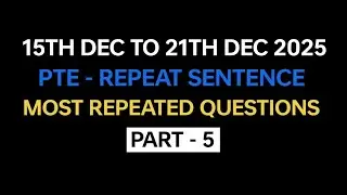 PTE Repeat Sentence (Part-5) Dec Exam Prediction | PTE Repeat Sentence Prediction 2025 